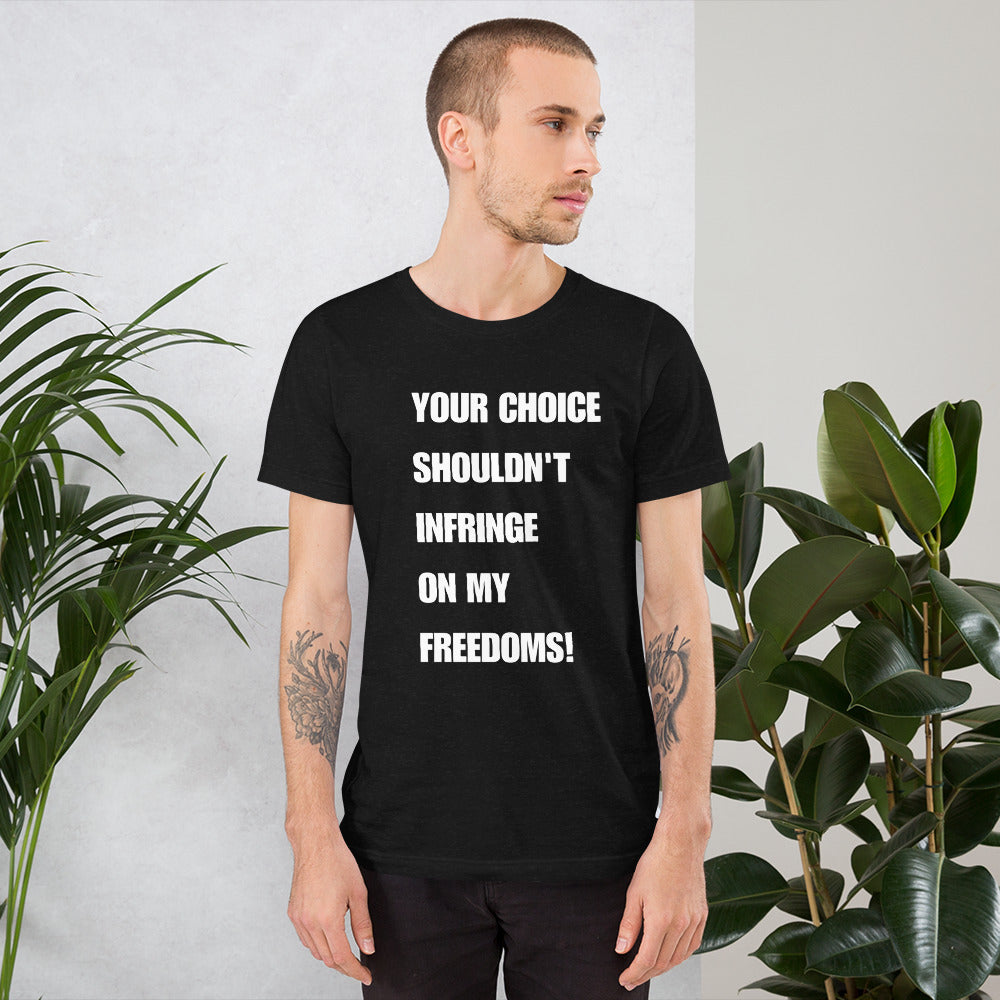 Choice Short-Sleeve Unisex T-Shirt